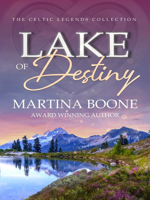 Title details for Lake of Destiny by Martina Boone - Wait list